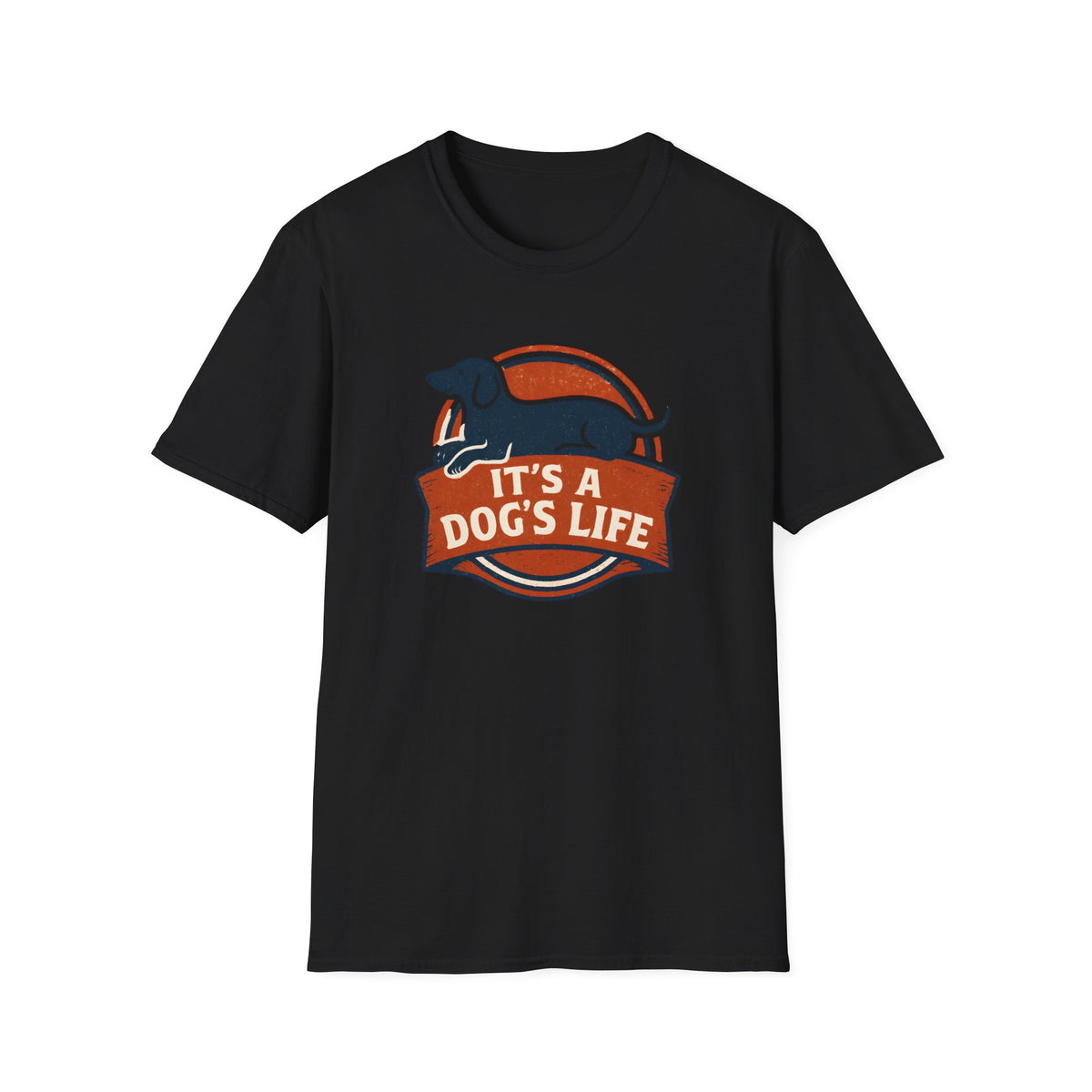 It's a Dog's Life T-Shirt