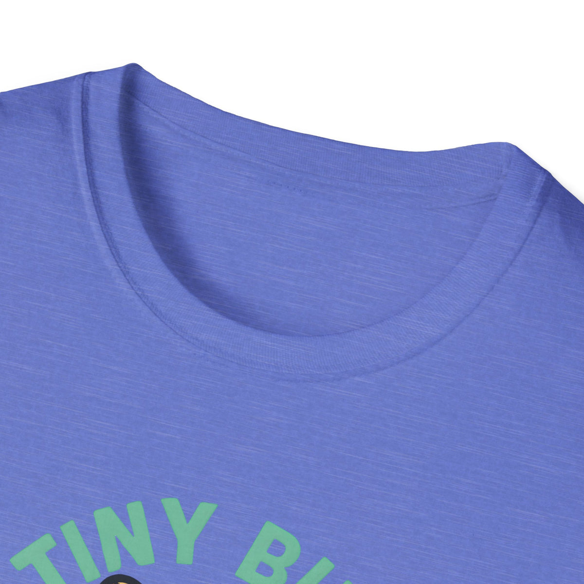 Tiny But Mighty T-Shirt
