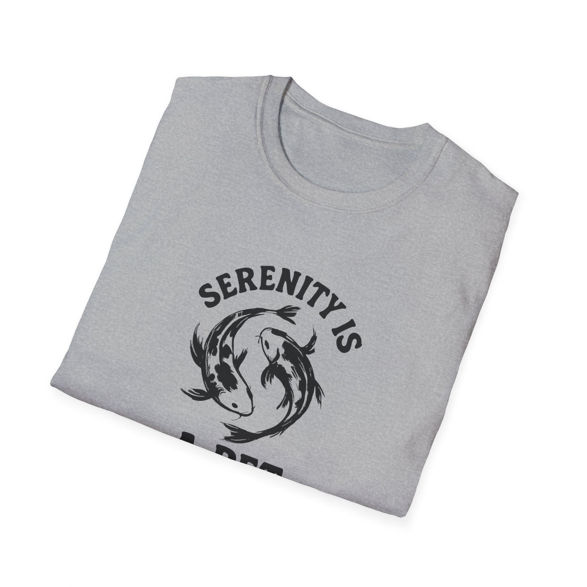Serenity Is A Pet T-Shirt
