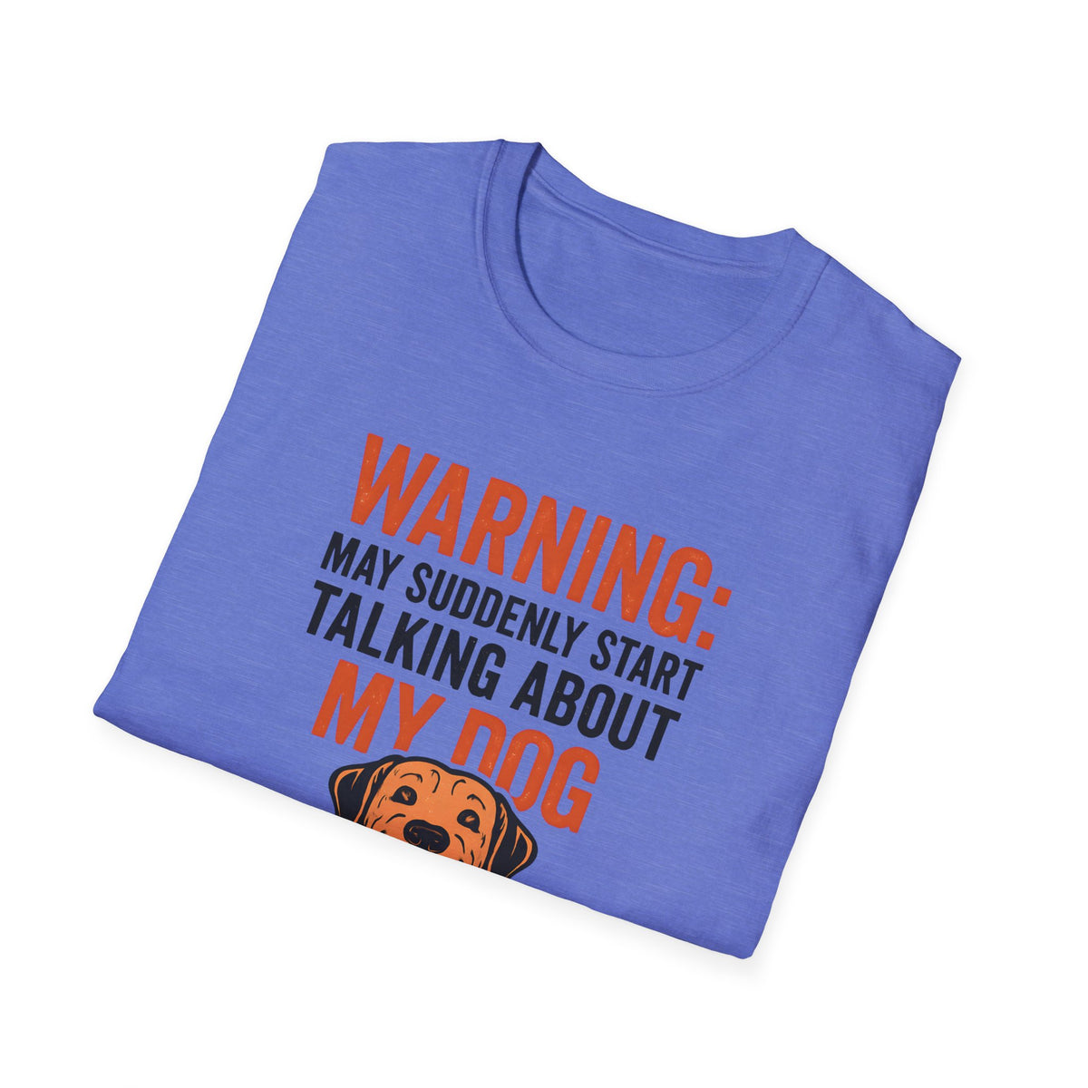 Warning: Dog Talk T-Shirt