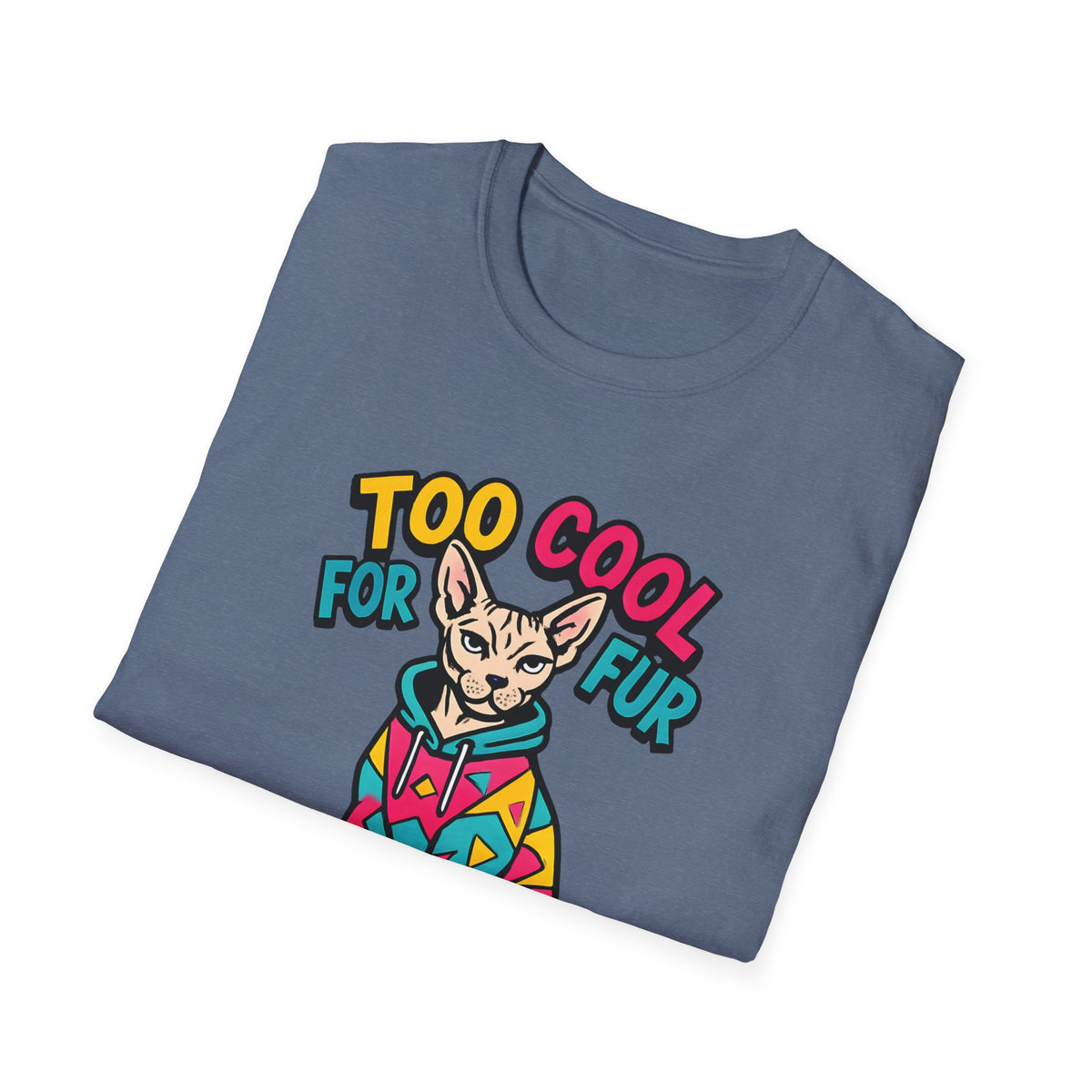 Too Cool For Fur T-Shirt