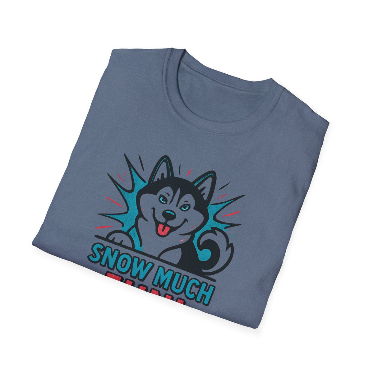 Snow Much Fun T-Shirt