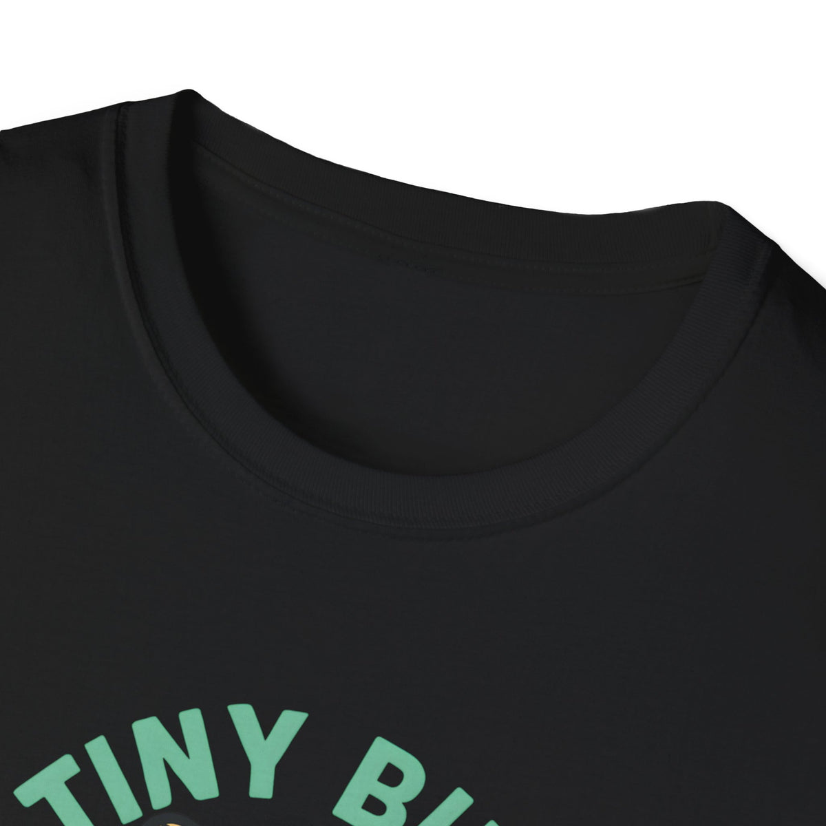 Tiny But Mighty T-Shirt