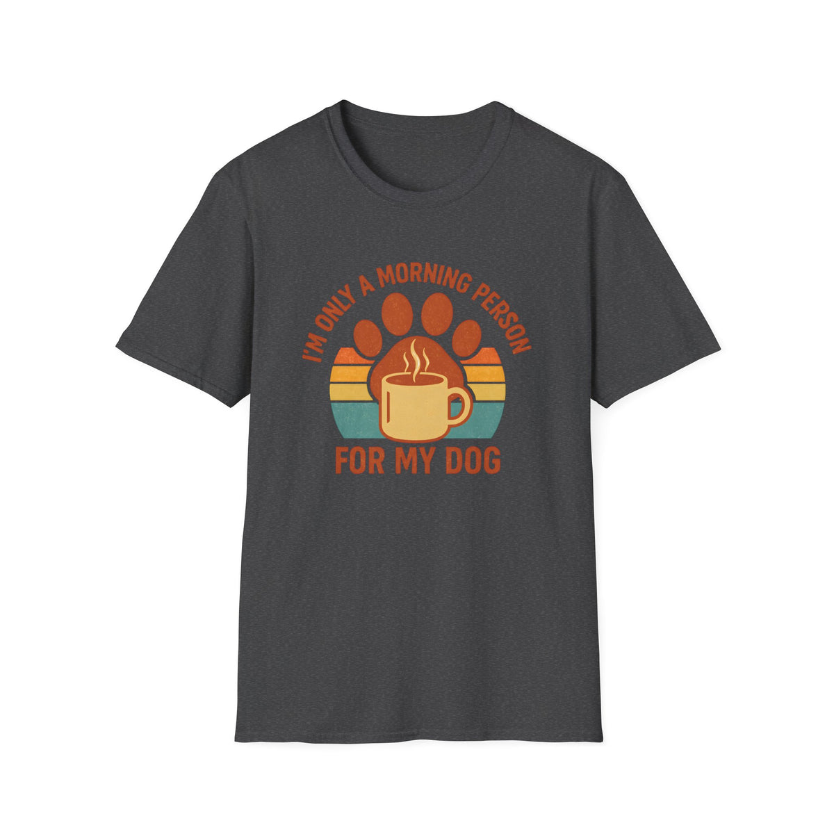 Dog Morning Coffee Mug T-Shirt