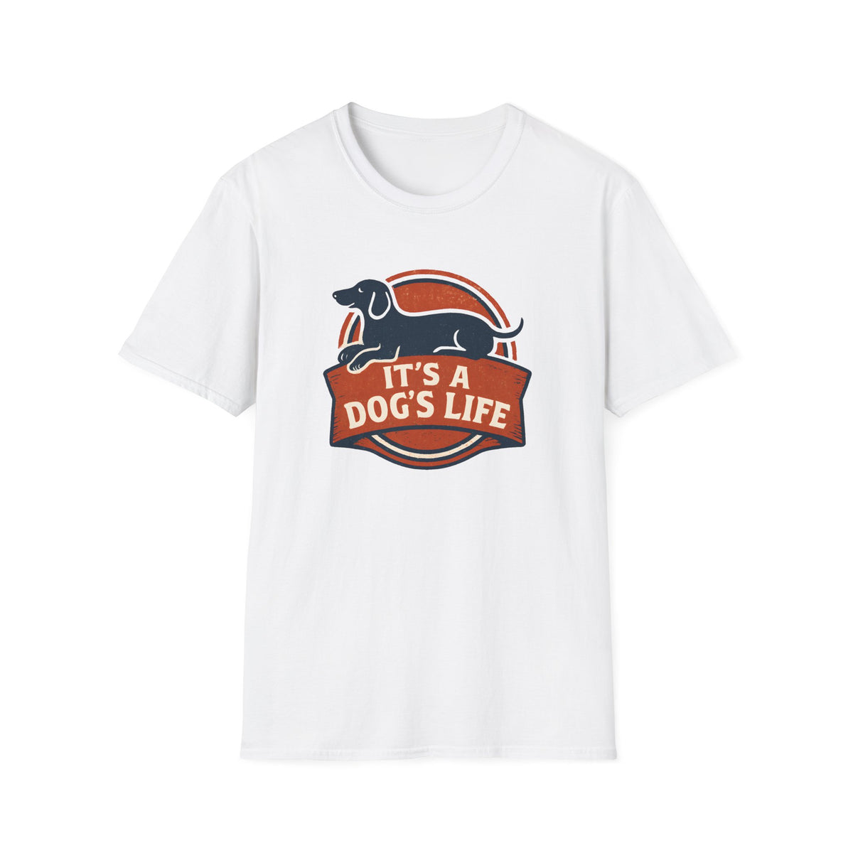 It's a Dog's Life T-Shirt