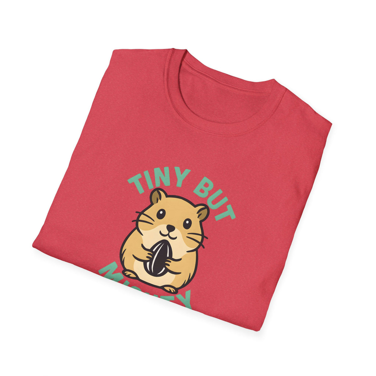 Tiny But Mighty T-Shirt
