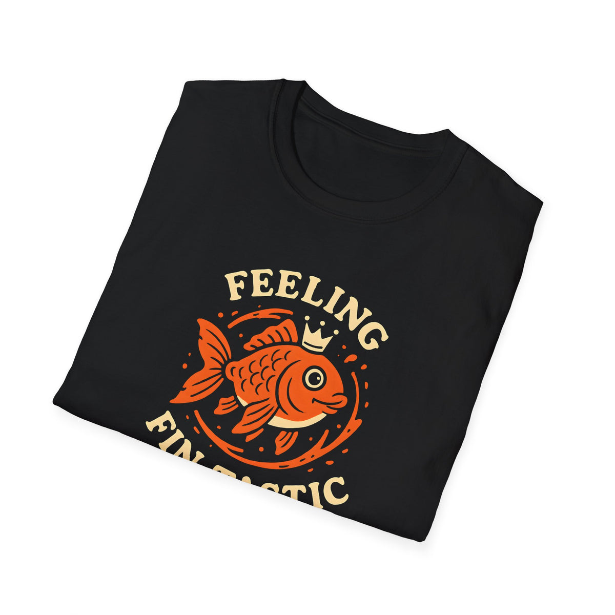Feeling Fin-tastic Goldfish T-Shirt