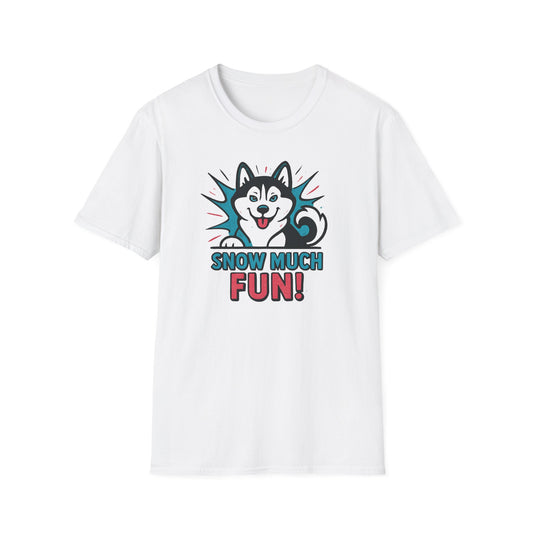 Snow Much Fun T-Shirt