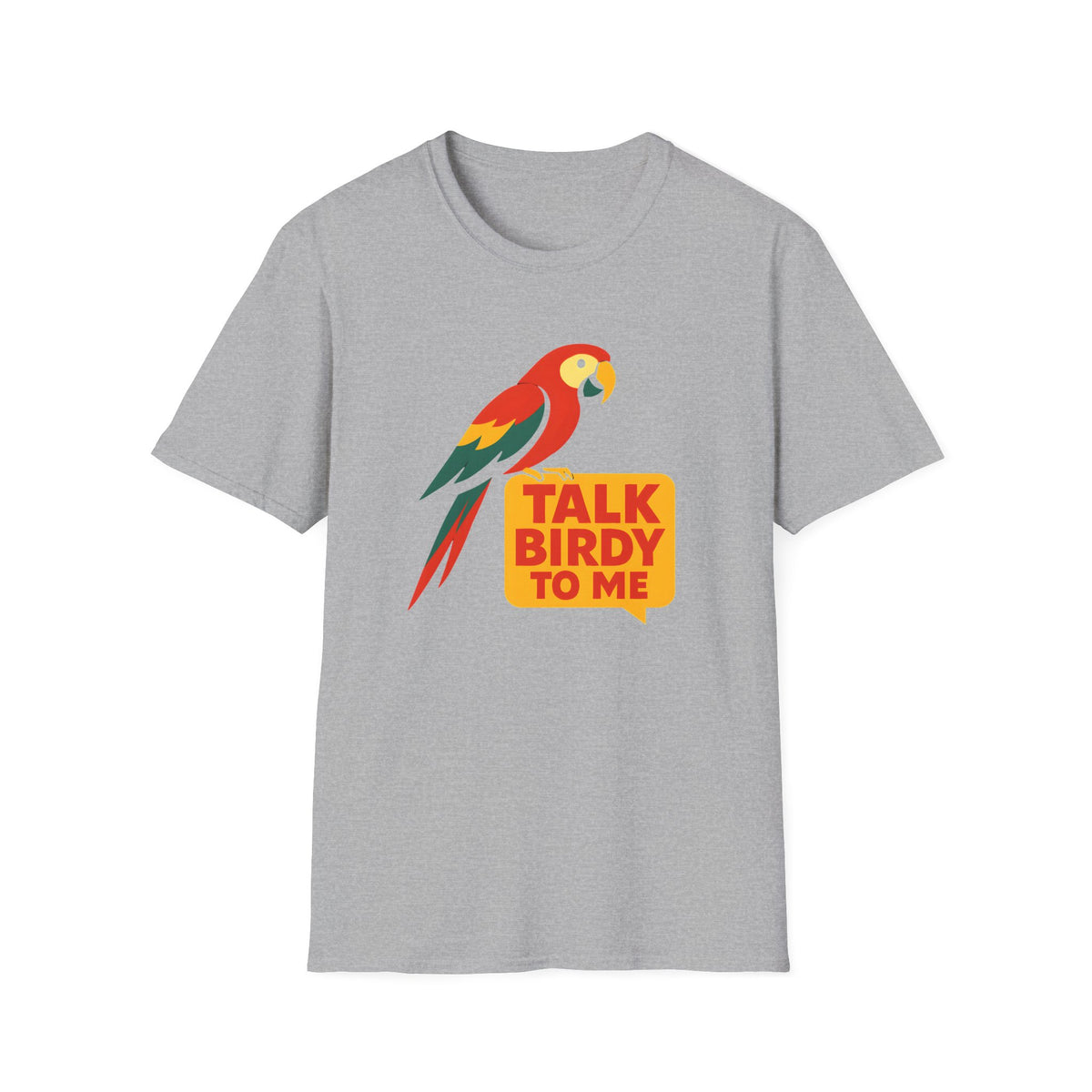 Talk Birdy To Me T-Shirt